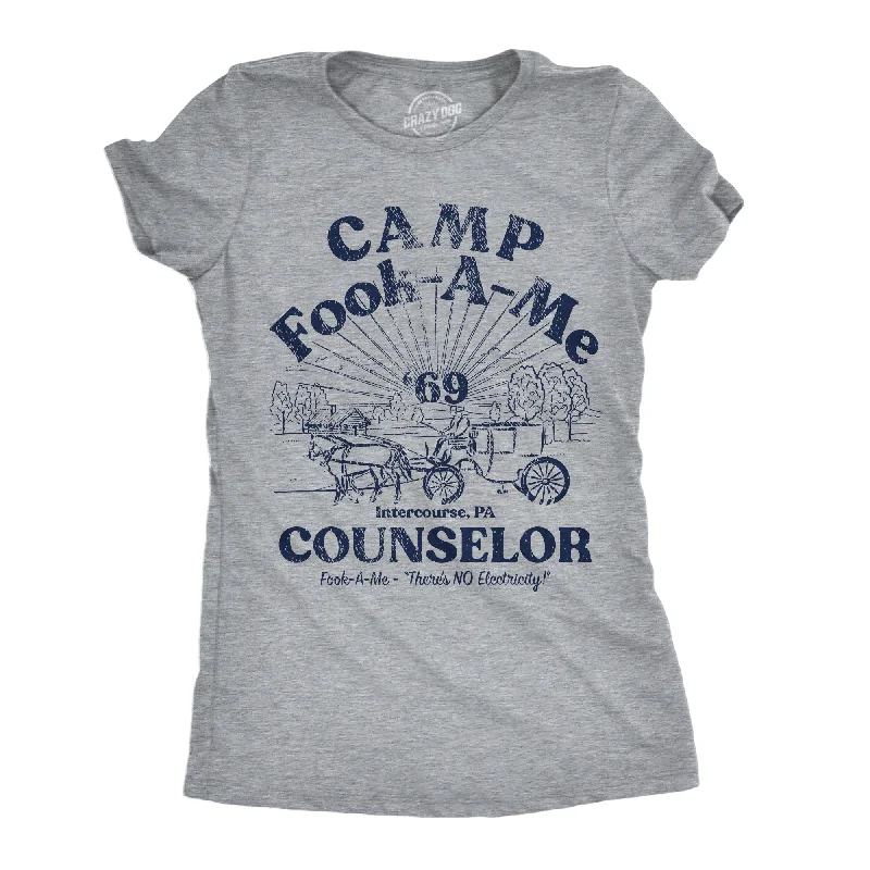 Camp Fook A Me Women's T Shirt