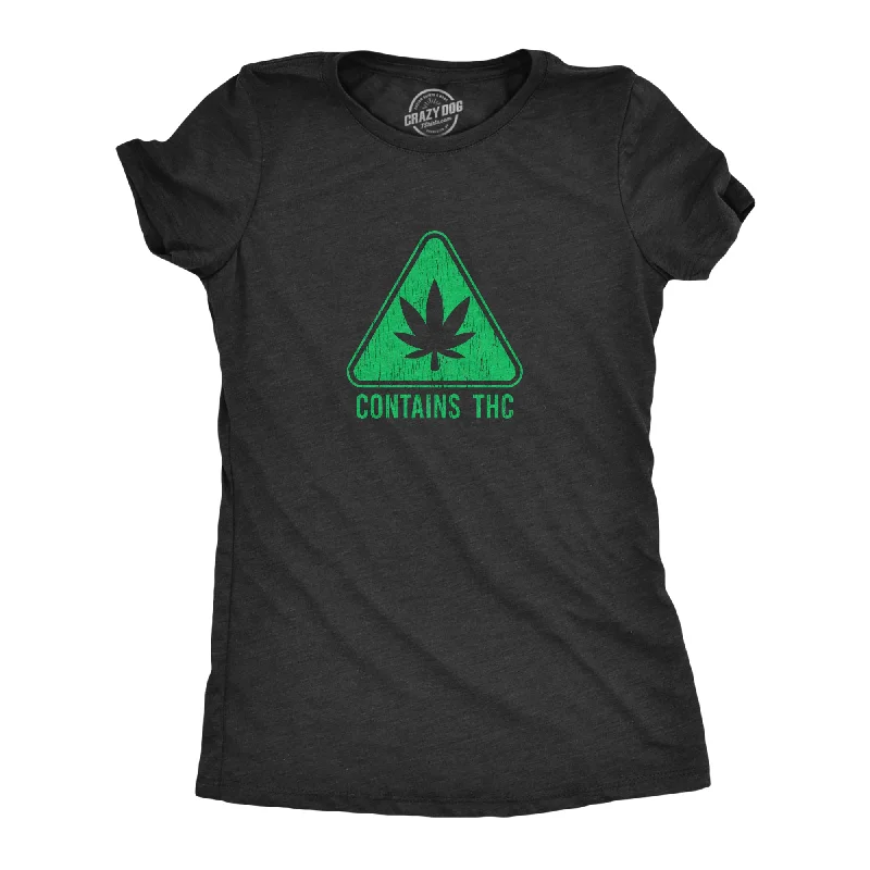 Contains THC Women's T Shirt