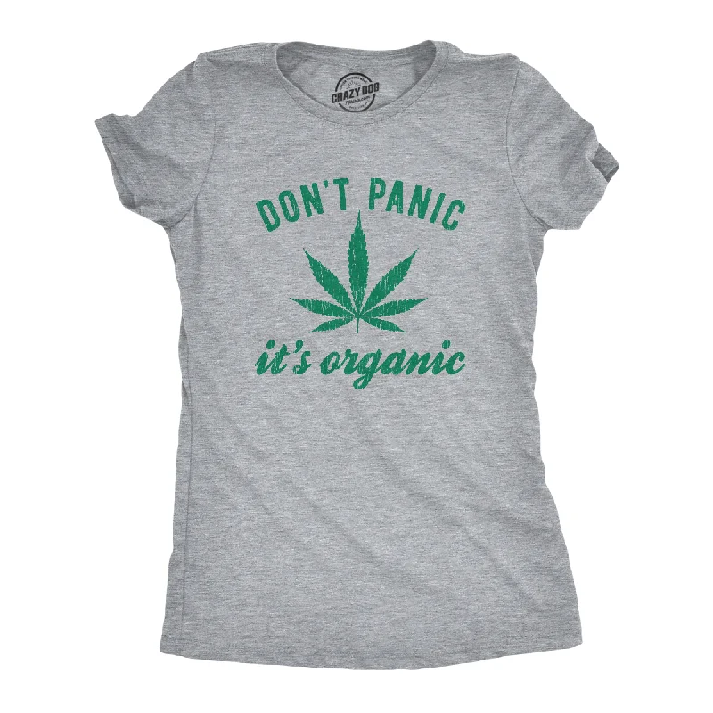 Don't Panic It's Organic Women's T Shirt