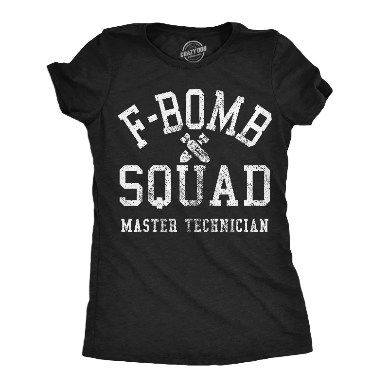 F Bomb Squad Women's T Shirt